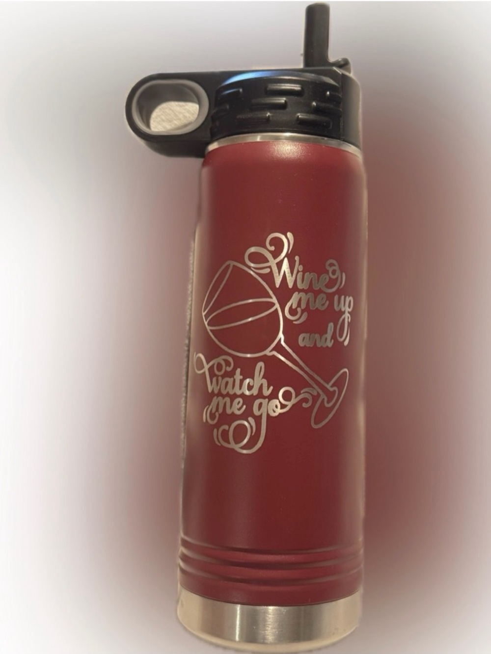 Insulated Red Burgundy Wine 22 oz Tumbler - “ Wine Me Up And Watch Me Go “